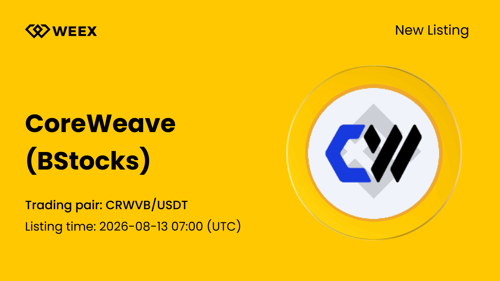 New listing: CoreWeave (bStocks) (CRWVB) now available on WEEX